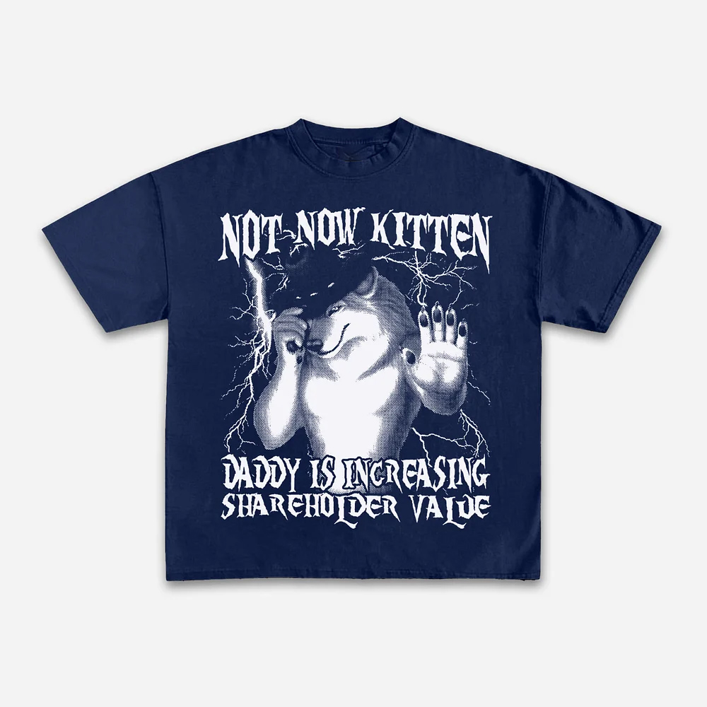 Not Now Kitten Daddy 주주 가치 증가  - Street Fashion Now 리뷰 및 가격